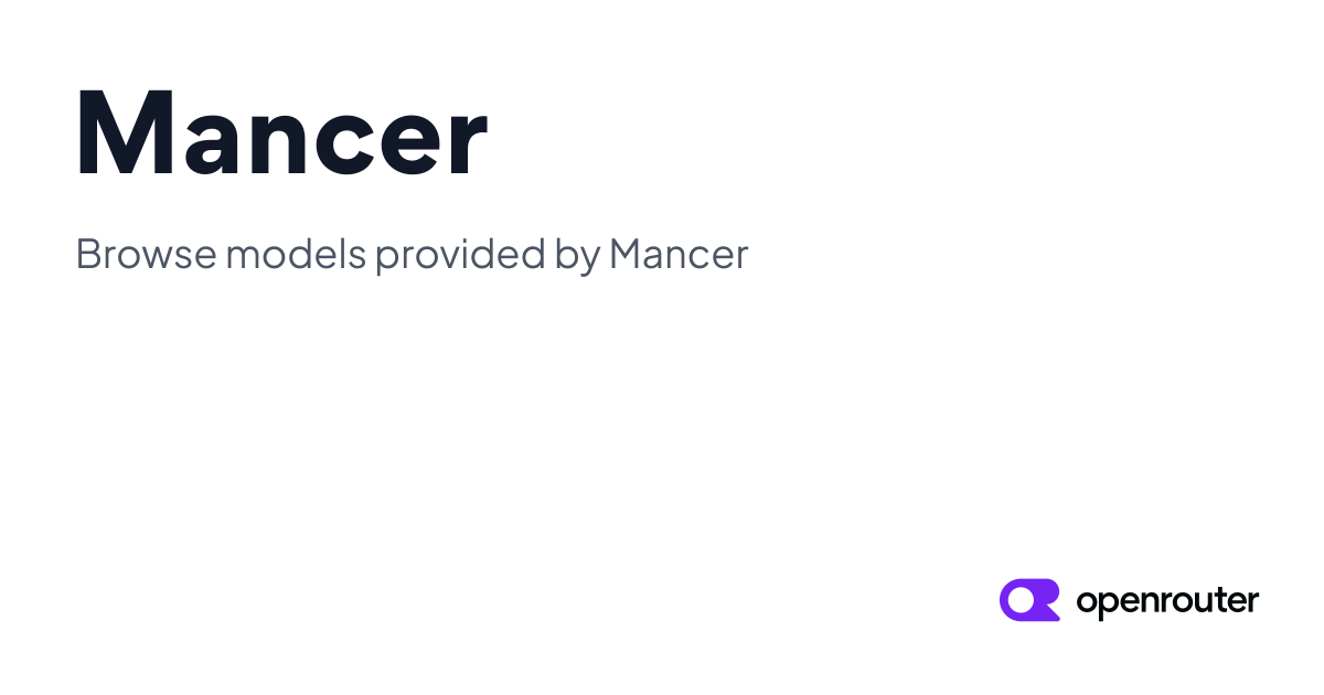 Mancer | OpenRouter