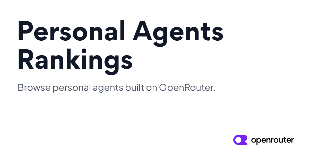 Personal Agents Rankings | OpenRouter