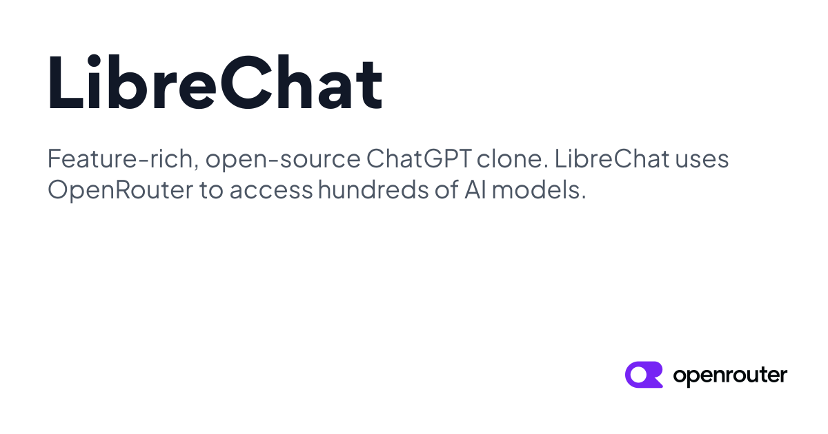 LibreChat | OpenRouter