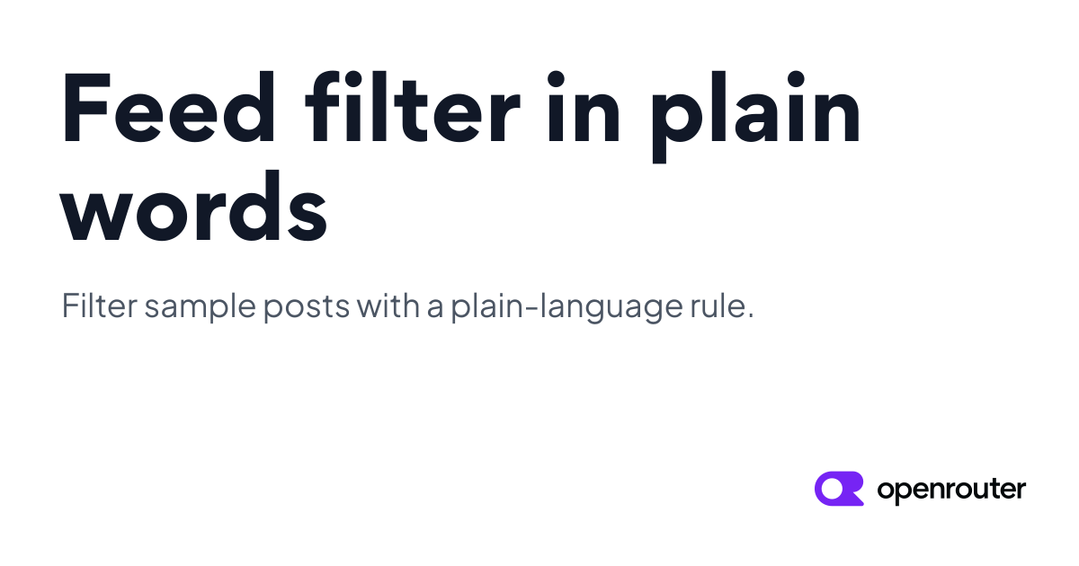 Feed filter in plain words | OpenRouter