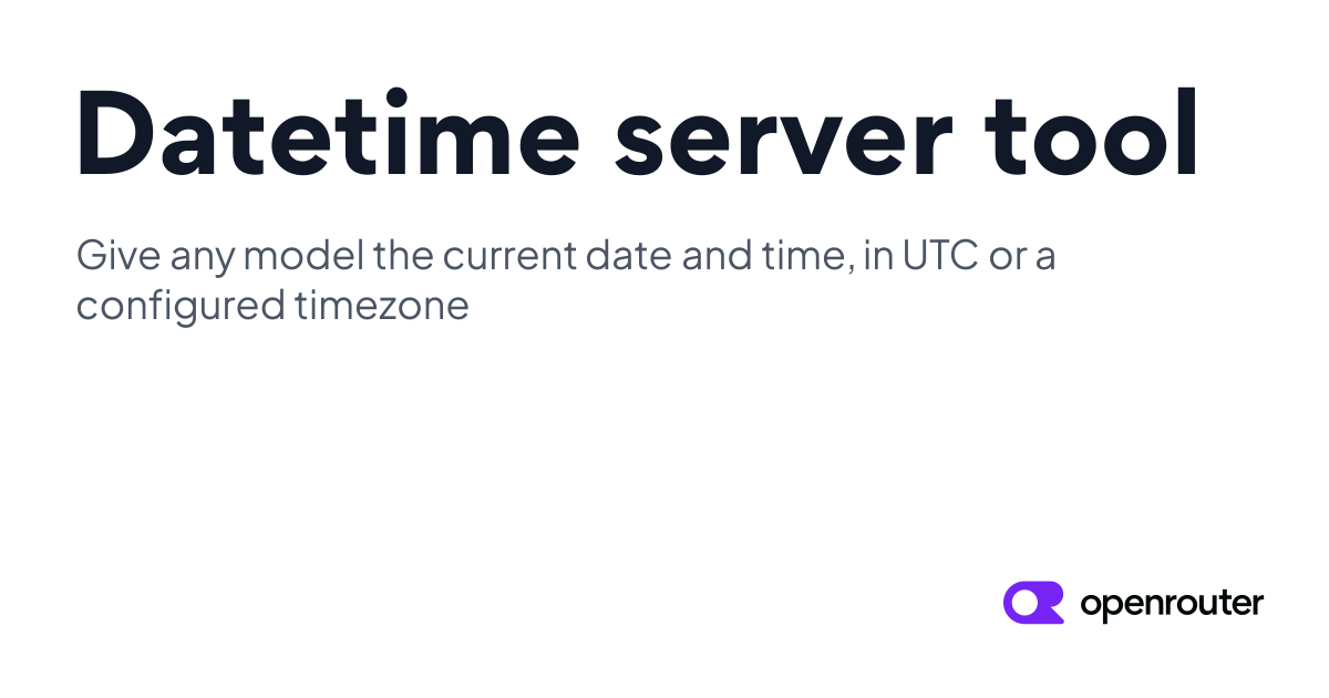 Datetime server tool | OpenRouter