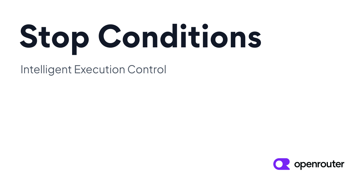 Stop Conditions - OpenRouter SDK