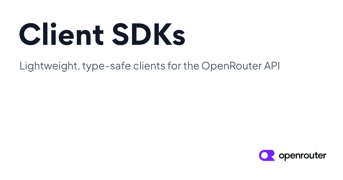 Client SDKs | OpenRouter