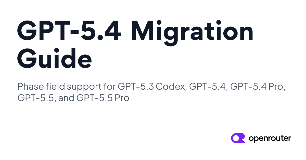 GPT-5.4 Migration Guide