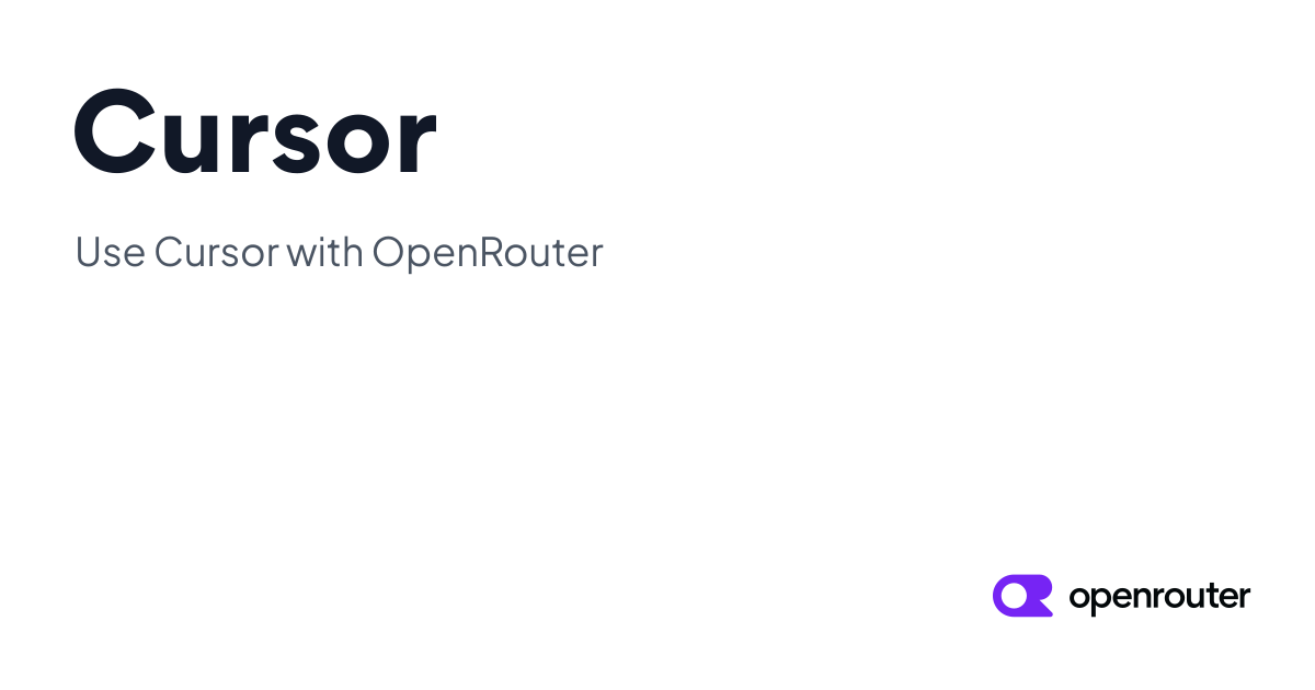 Cursor Integration - OpenRouter