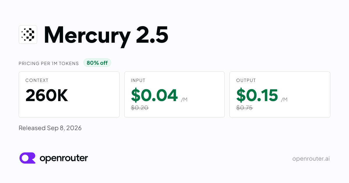 Mercury 2.5 - API Pricing & Providers
