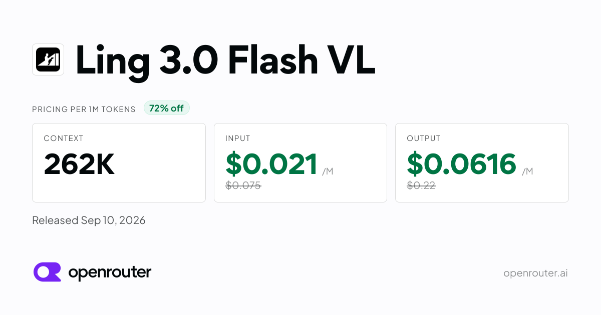 Ling 3.0 Flash VL — Ling 3.0 Flash VL builds on Ling 3.0 Flash (124B total / 5.5B active MoE from…