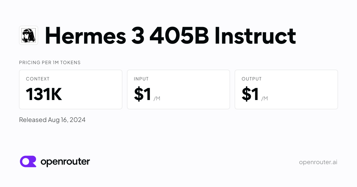 Hermes 3 405B Instruct - API Pricing & Providers | OpenRouter