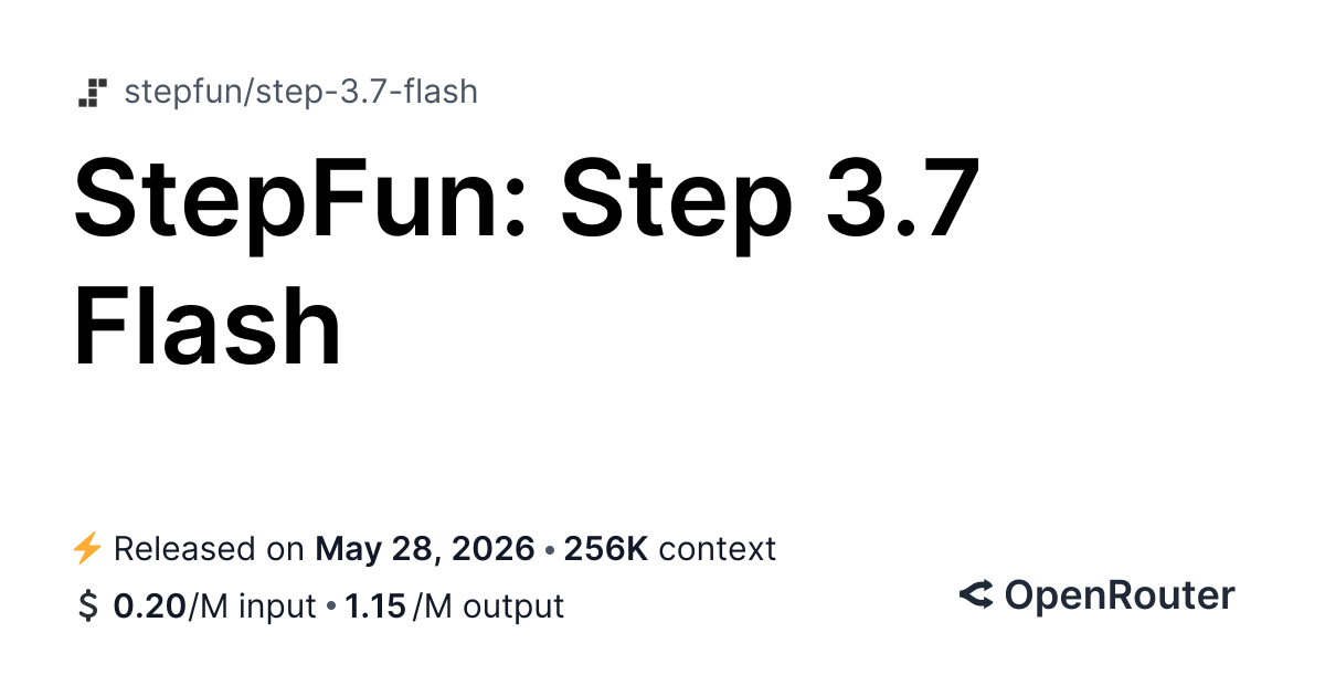 Step 3.7 Flash - API Pricing & Benchmarks | OpenRouter