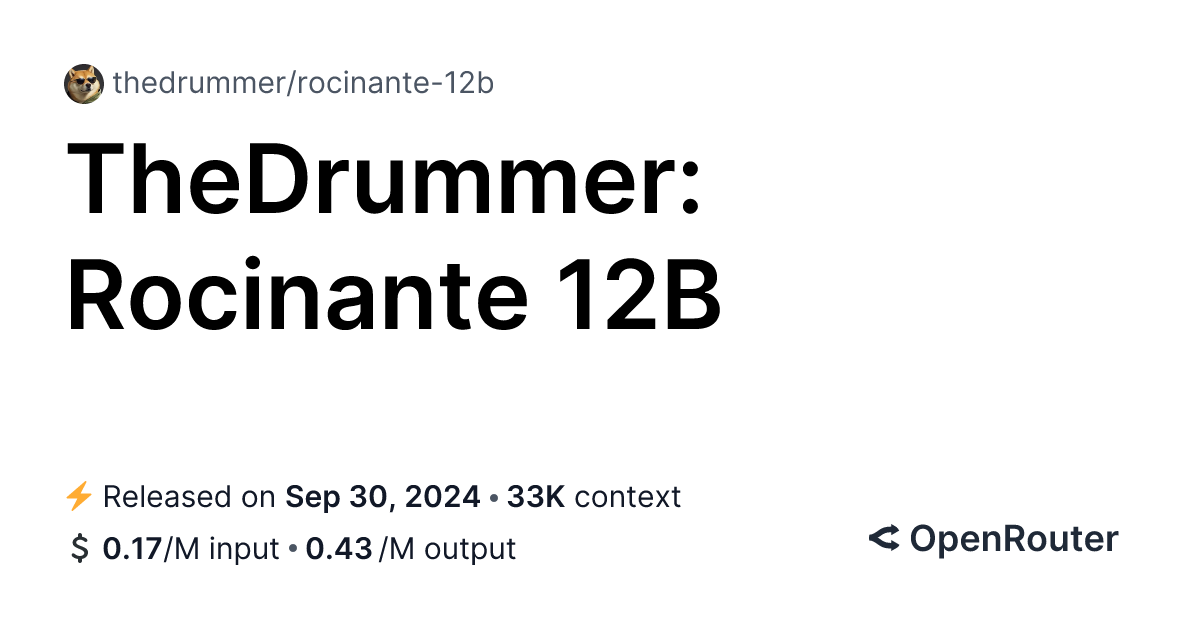Rocinante 12B - API, Providers, Stats | OpenRouter