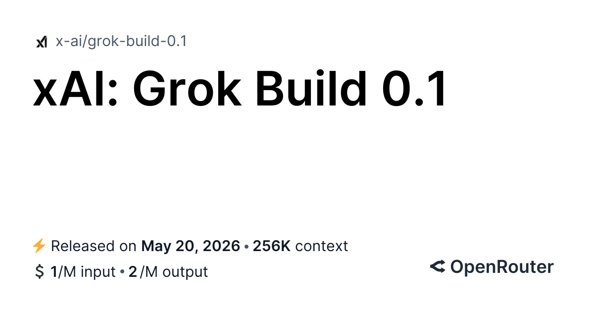 Apps Using xAI: Grok Build 0.1 | OpenRouter